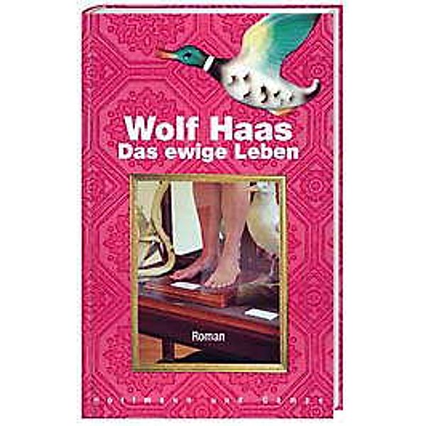 Das ewige Leben / Brenner Bd.6, Wolf Haas