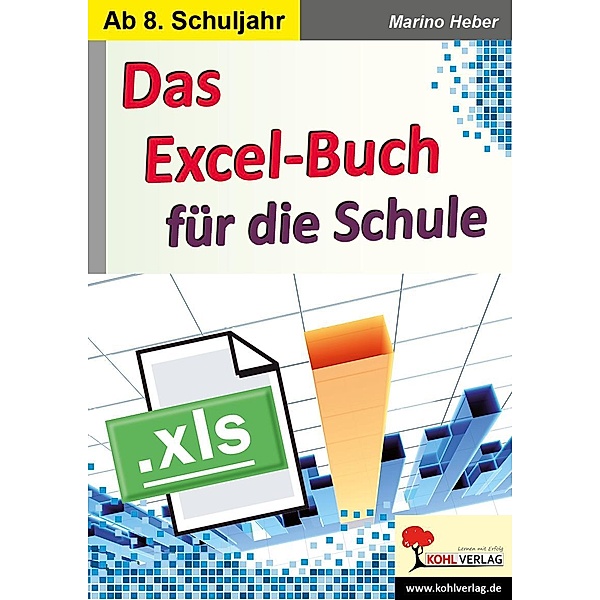 Das Excel-Buch für die Schule, Marino Heber