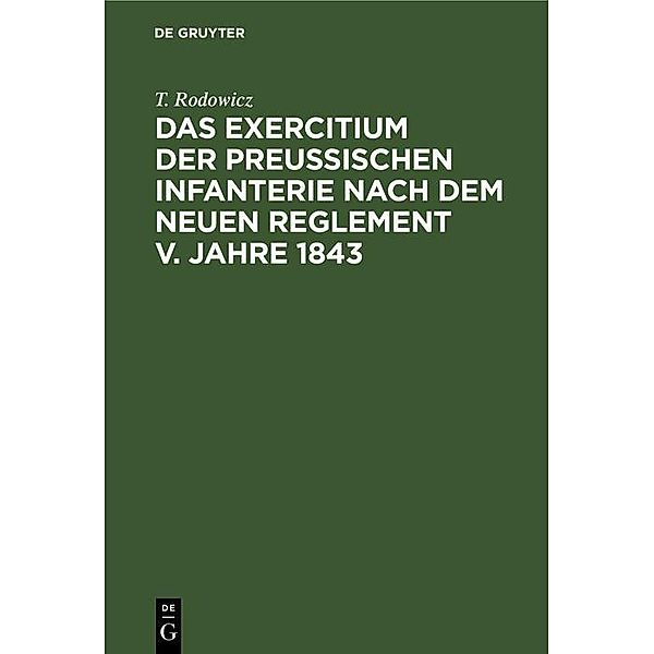 Das Exercitium der preussischen Infanterie nach dem neuen Reglement v. Jahre 1843, T. Rodowicz