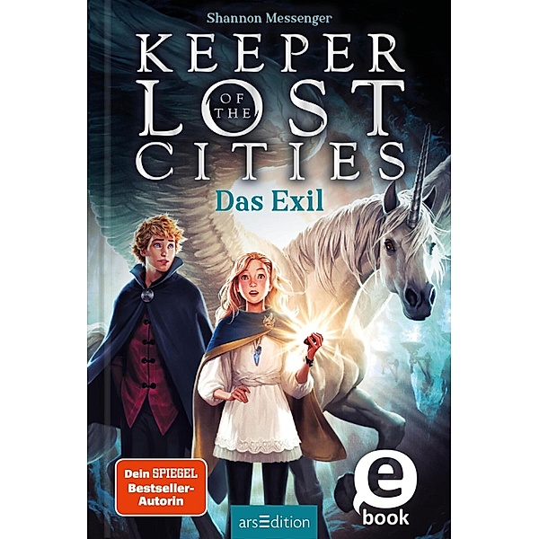 Das Exil / Keeper of the Lost Cities Bd.2, Shannon Messenger