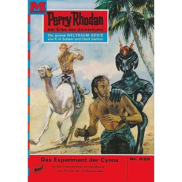 Das Experiment der Cynos (Heftroman) / Perry Rhodan-Zyklus Der Schwarm Bd.539, H. G. Ewers