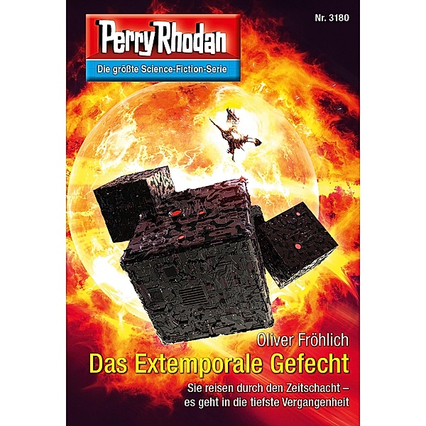 Das Extemporale Gefecht / Perry Rhodan-Zyklus Chaotarchen Bd.3180, Oliver Fröhlich