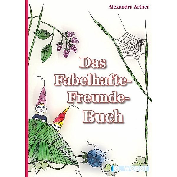 Das Fabelhafte-Freunde-Buch, Alexandra Artner