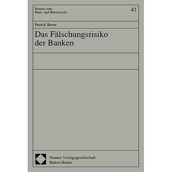 Das Fälschungsrisiko der Banken, Patrick Bruns