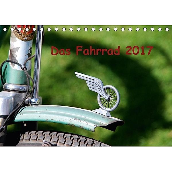Das Fahrrad 2017 (Tischkalender 2017 DIN A5 quer), Dirk Herms