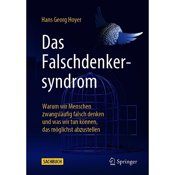 Das Falschdenkersyndrom, Hans Georg Hoyer