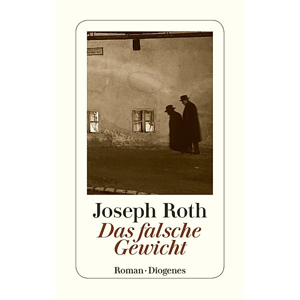 Das falsche Gewicht, Joseph Roth
