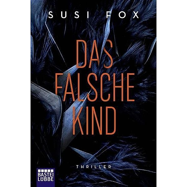 Das falsche Kind, Susi Fox