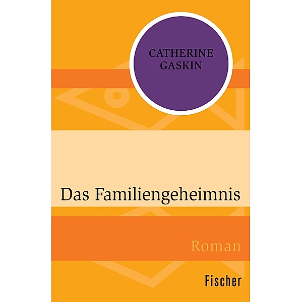 Das Familiengeheimnis, Catherine Gaskin
