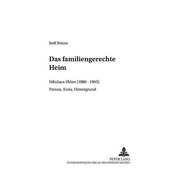 Das familiengerechte Heim, Rolf Brüne