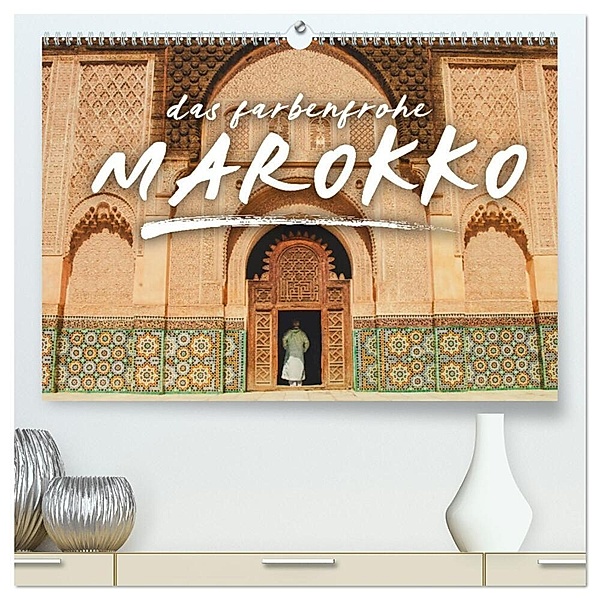 Das farbenfrohe Marokko (hochwertiger Premium Wandkalender 2024 DIN A2 quer), Kunstdruck in Hochglanz, Happy Monkey