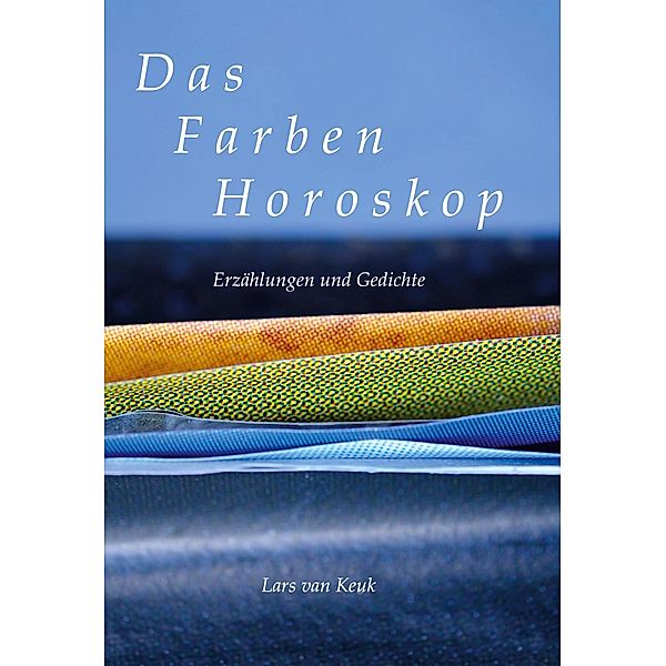 Das Farbenhoroskop, Lars van Keuk