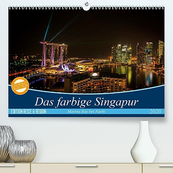 Das farbige Singapur - Marina Bay bei Nacht (Premium-Kalender 2020 DIN A2 quer), Joerg Gundlach