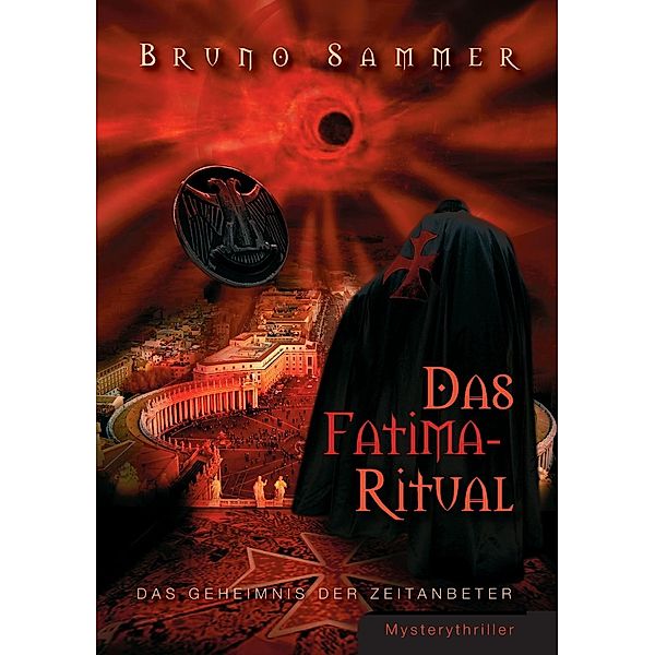 Das Fatima-Ritual, Bruno Sammer