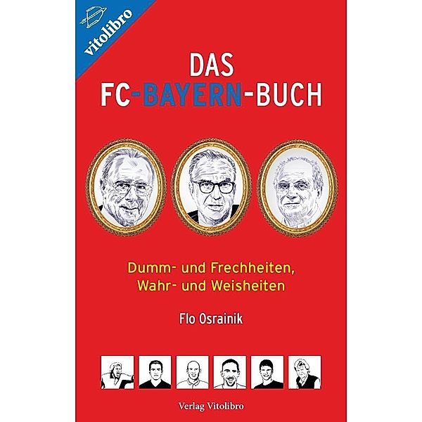 Das FC-Bayern-Buch, Flo Osrainik