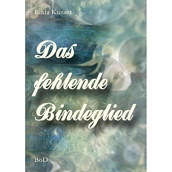 Das fehlende Bindeglied, Edda Kunert