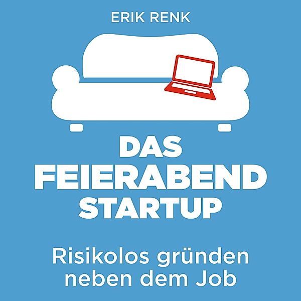 Das Feierabend-Startup, Erik Renk