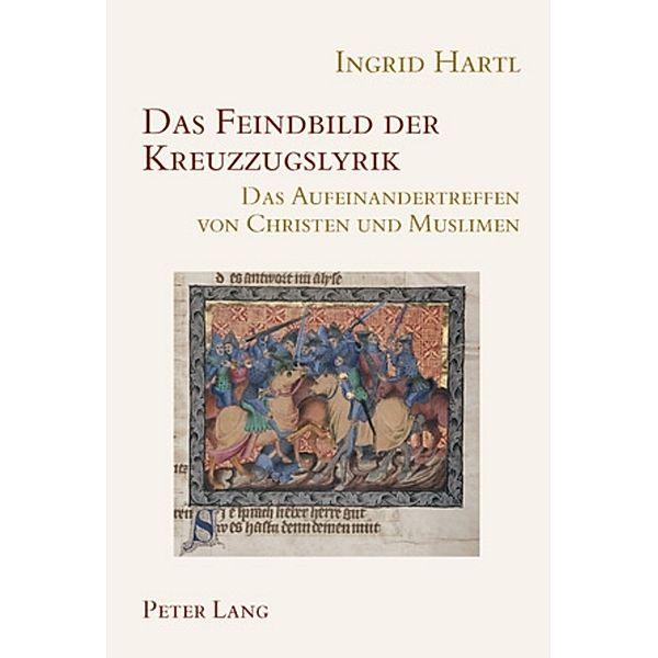 Das Feindbild der Kreuzzugslyrik, Ingrid Hartl