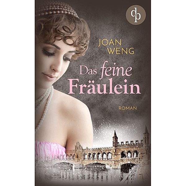 Das feine Fräulein (Spannung, Liebe), Joan Weng