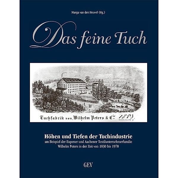 Das feine Tuch, Marga Van-den-Heuvel, Jochen Buhren, Els Herrebout, Lutz-Henning Meyer, Peter M. Quadflieg, Herbert Ruland, Paul Thommes