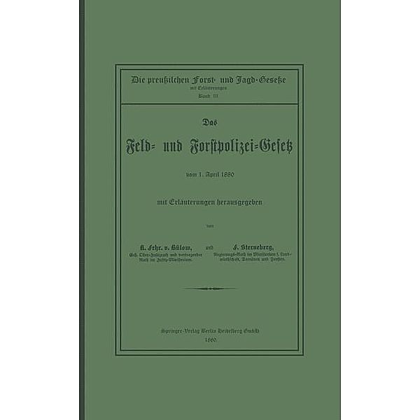 Das Feld- und Forstpolizei-Gesetz, Karl von Bülow, August Bernhardt, Otto von Oehlschläger, Franz Sterneberg