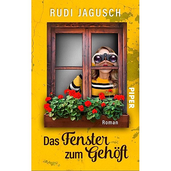 Das Fenster zum Gehöft / Piper Spannungsvoll, Rudi Jagusch