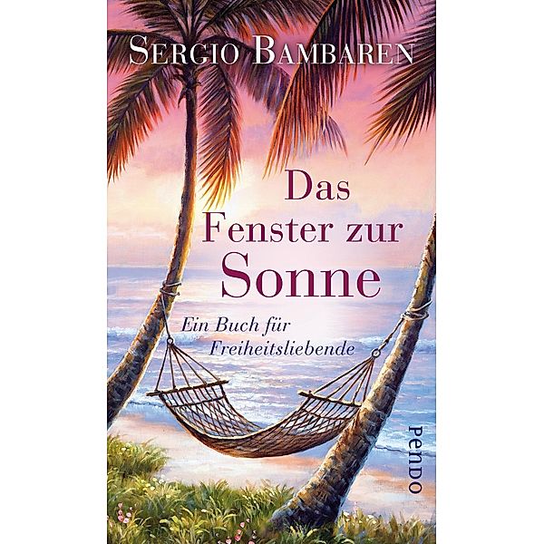 Das Fenster zur Sonne, Sergio Bambaren