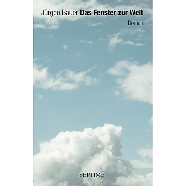 Das Fenster zur Welt, Jürgen Bauer