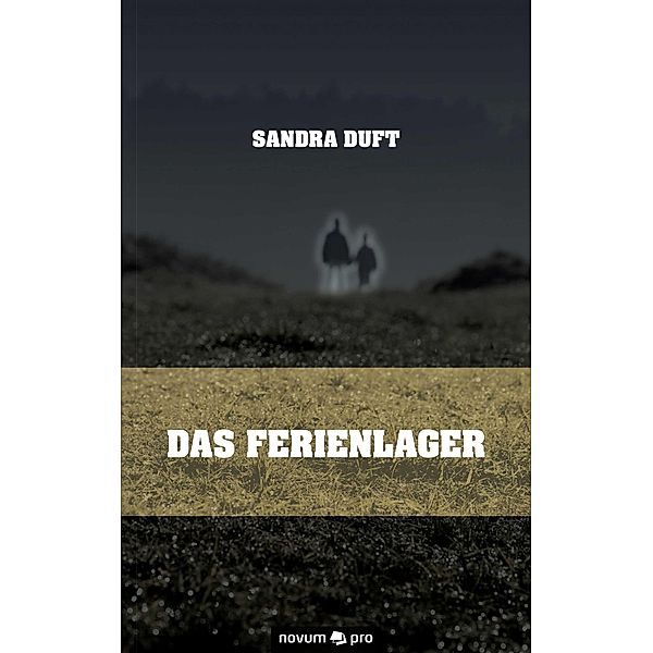 Das Ferienlager, Sandra Duft