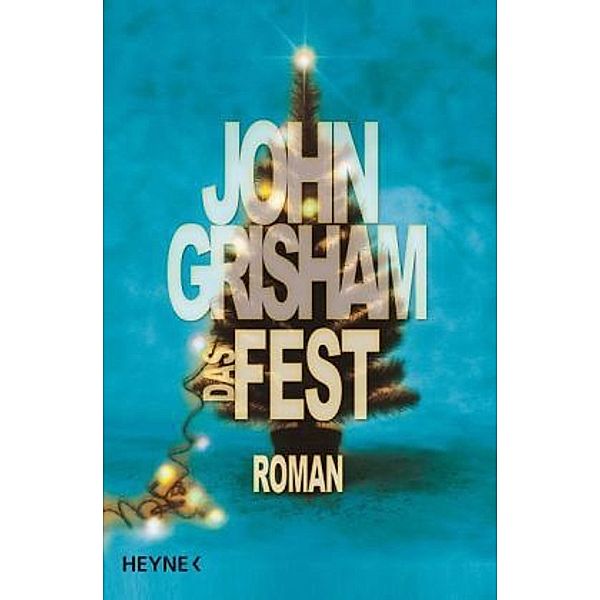 Das Fest, John Grisham