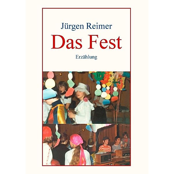 Das Fest, Jürgen Reimer