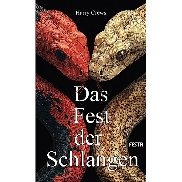 Das Fest der Schlangen, Harry Crews