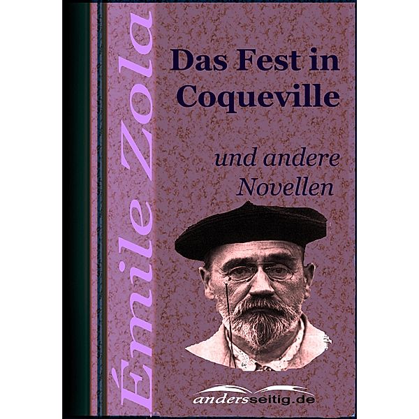 Das Fest in Coqueville, Émile Zola