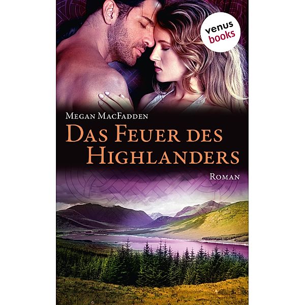 Das Feuer des Highlanders, Megan MacFadden