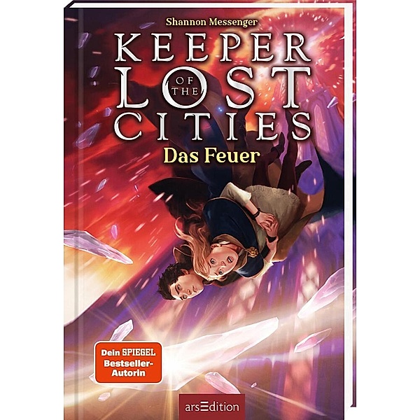 Das Feuer / Keeper of the Lost Cities Bd.3, Shannon Messenger