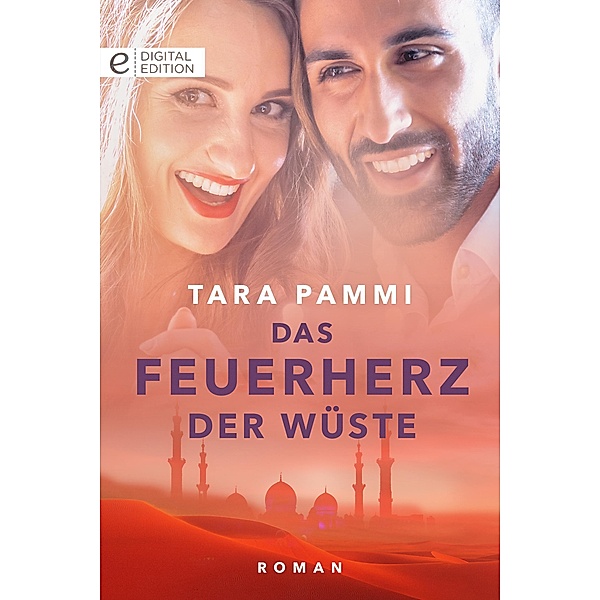 Das Feuerherz der Wüste, Tara Pammi