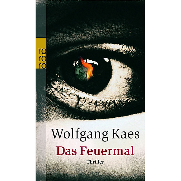 Das Feuermal, Wolfgang Kaes