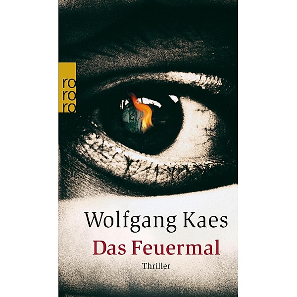 Das Feuermal / Kommissar Morian ermittelt Bd.4, Wolfgang Kaes