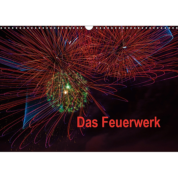 Das Feuerwerk (Wandkalender 2019 DIN A3 quer), Dieter Gödecke