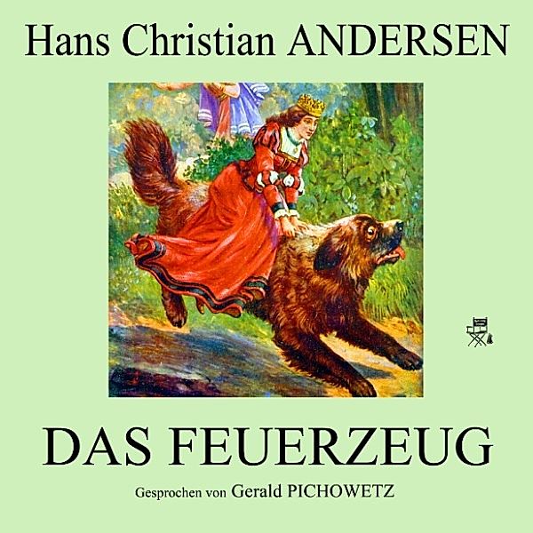 Das Feuerzeug, Hans Christian Andersen