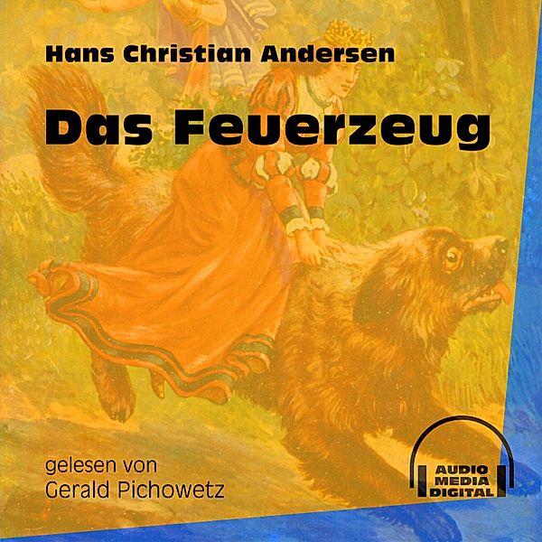 Das Feuerzeug, Hans Christian Andersen