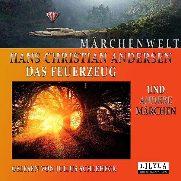 Das Feuerzeug und andere Märchen, Hans Christian Andersen