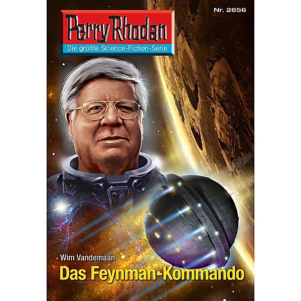 Das Feynman-Kommando (Heftroman) / Perry Rhodan-Zyklus Neuroversum Bd.2656, Wim Vandemaan