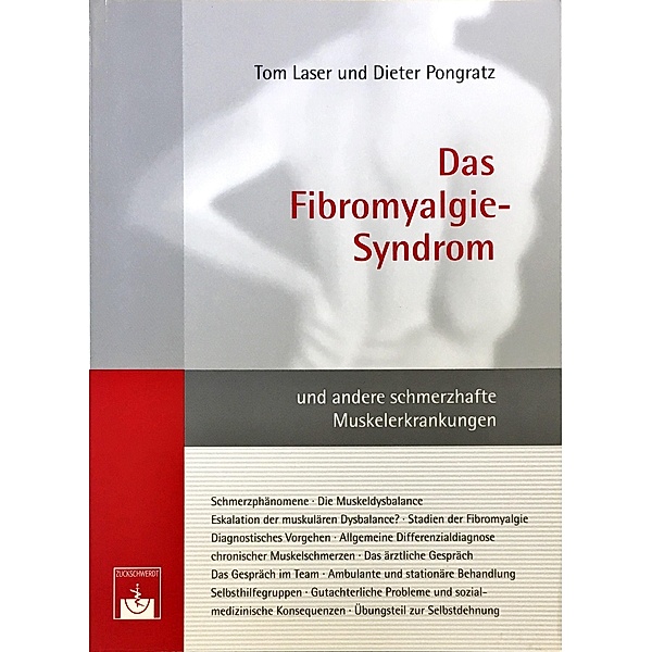 Das Fibromyalgie-Syndrom, Tom Laser, Dieter Pongratz