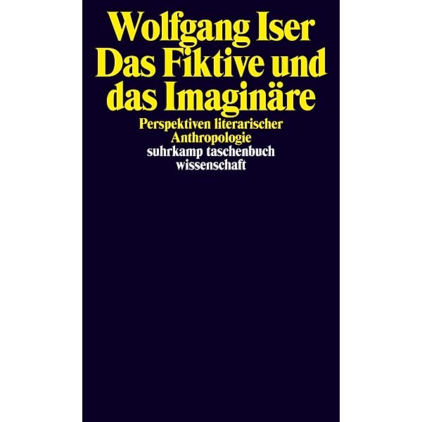 Das Fiktive und das Imaginäre, Wolfgang Iser