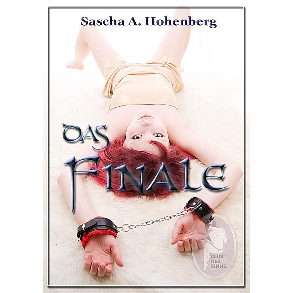 Das Finale, Sascha A. Hohenberg