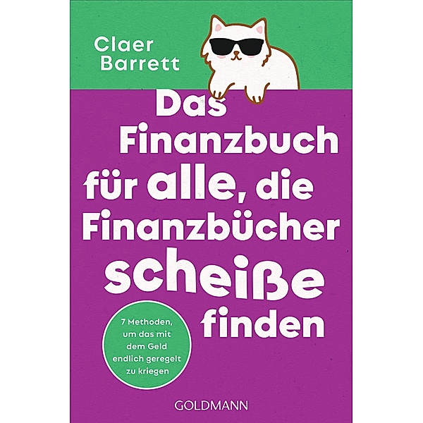 Das Finanzbuch für alle, die Finanzbücher scheiße finden, Claer Barrett