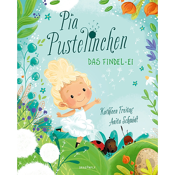 Das Findelei / Pia Pustelinchen Bd.2, Kathleen Freitag