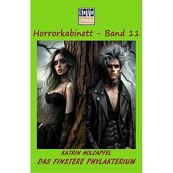 Das finstere Phylakterium / Horrorkabinett Bd.11, Katrin Holzapfel