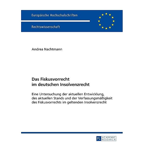 Das Fiskusvorrecht im deutschen Insolvenzrecht, Nachtmann Andrea Nachtmann